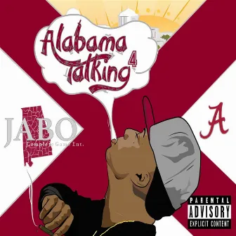 Alabama TalKING 4 by Jabo