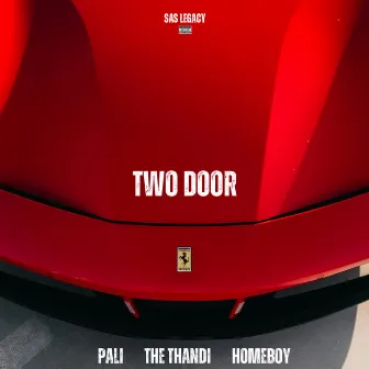 Two Door by The Thandi