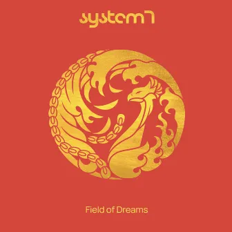 Field of Dreams by System 7