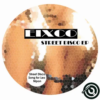 Street Disco by Eixco