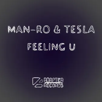 Feeling U by Te5la