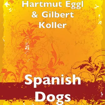 Spanish Dogs by Hartmut Eggl