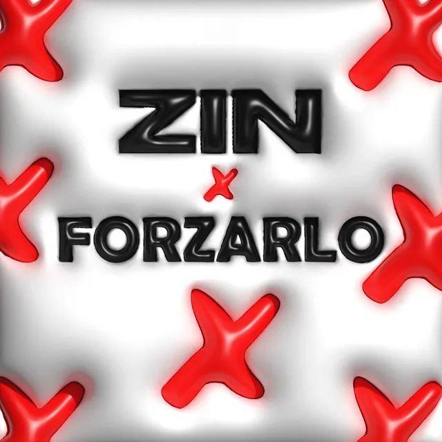 Zin Forzarlo