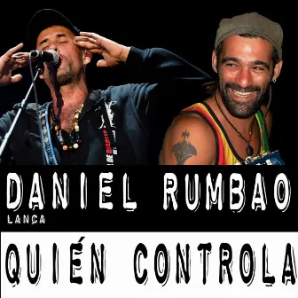 Quién Controla by Rumbao