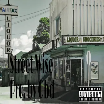 Street Wise by God Body Dame