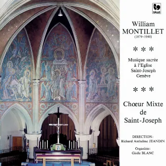 William Montillet: Messe Sainte Cécile - Quatre Motets - Messe 