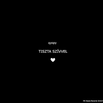 Tiszta Szívvel by qyopy