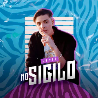 No Sigilo by Jaypê