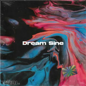 Dream Sine by Trbl