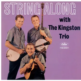 String Along by The Kingston Trio