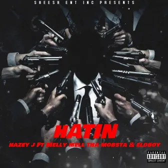 Hatin by Hazey J