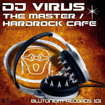 The Master / Hardrock Cafe by DJ Virus