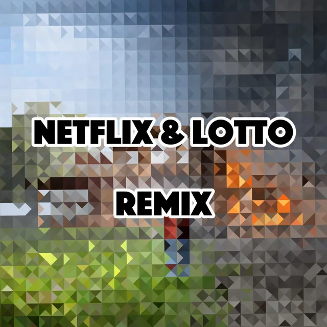 Netflix & Lotto