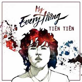 My Everything by Tiên Tiên