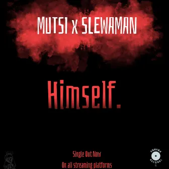 Himself by MUTSI