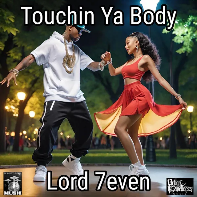 Touchin Ya Body