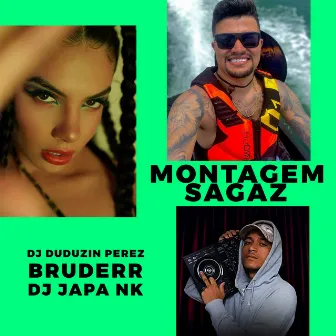 Montagem Sagaz by DJ Duduzin Perez