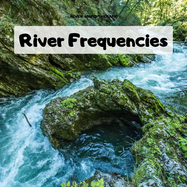 River Frequencies