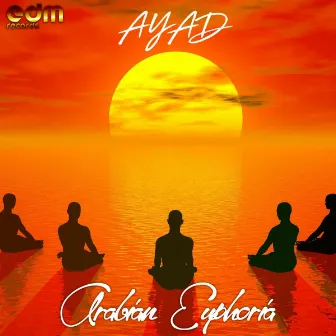 Arabian Euphoria by Ayad