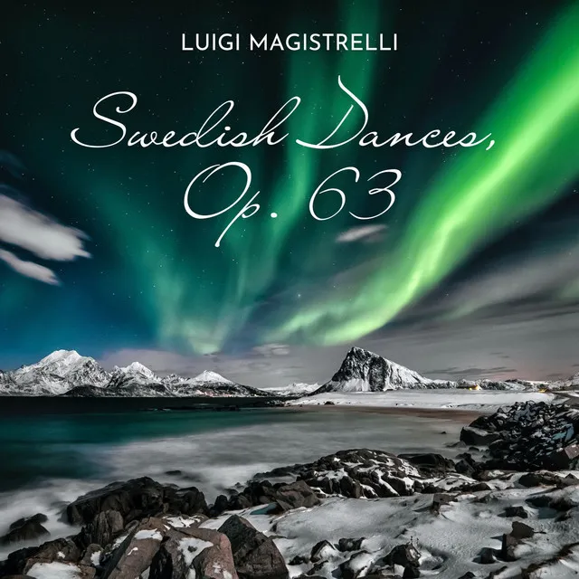 Swedish Dances, Op. 63 (Arr. for Clarinet & Piano by Luigi Magistrelli)