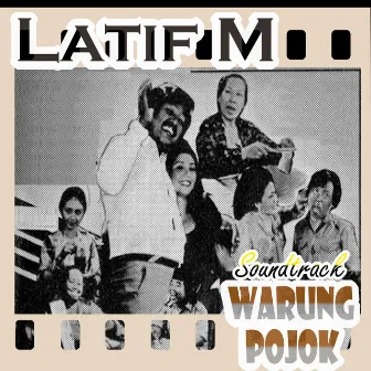 Warung Pojok (Original Motion Picture Soundtrack) by Latif M