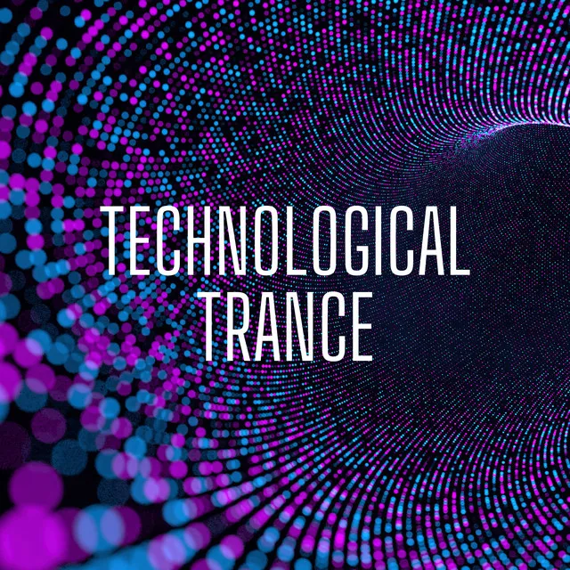 Technological Trance: Machine Mindset, Coding Progressive, Digital Dynamo Mix