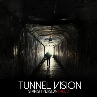 Tunnel Vision by PABLO