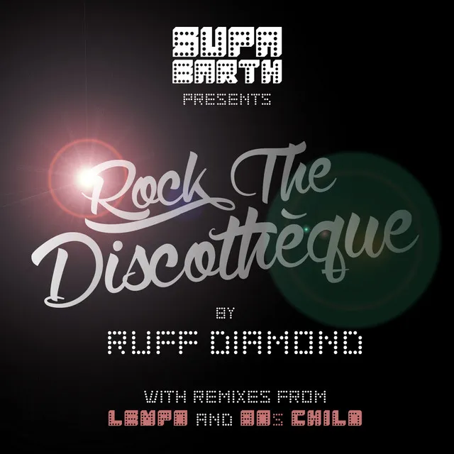 Rock The Discothèque - Main Mix