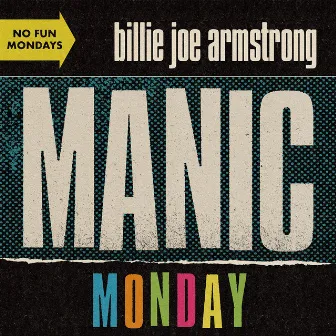 Manic Monday by Billie Joe Armstrong