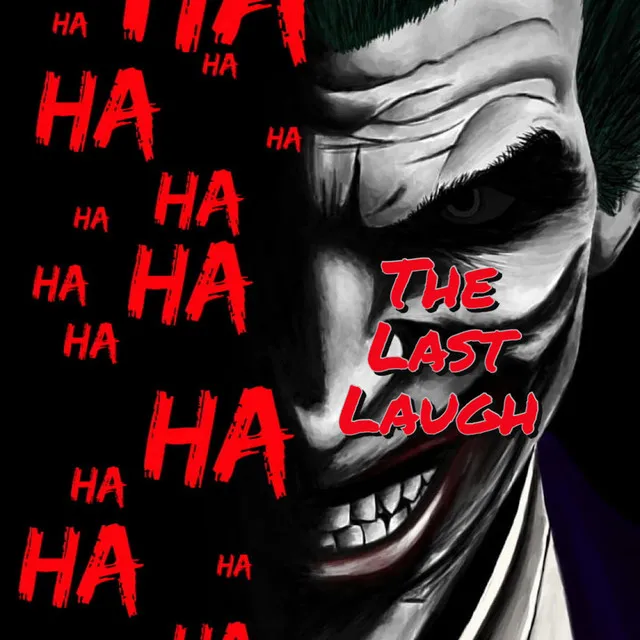 The Last Laugh