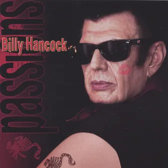 PASSIONS by Billy Hancock