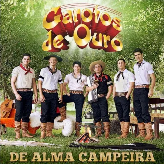 De Alma Campeira by Garotos de Ouro