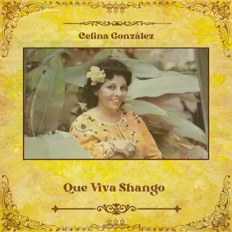 Que Viva Shango by Celina González