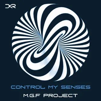 Control My Senses by MGF Project