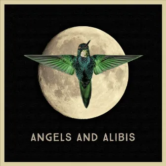 Angels and Alibis by Reid Genauer