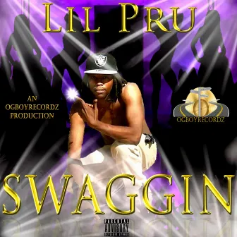 Swaggin by Lil Pru