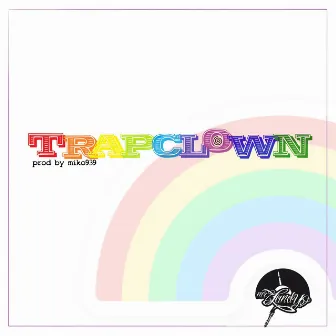 Trapclown by Mr. Landy