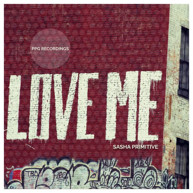 Love Me - Re-Edit