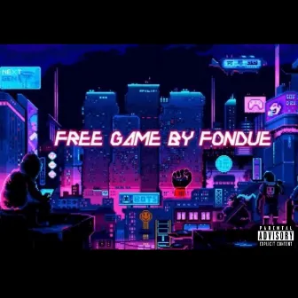 Free Game by Fondue