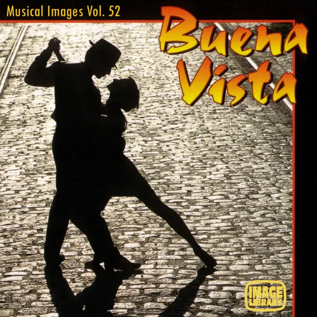 Buena Vista - Latin Mix: Musical Images, Vol. 52