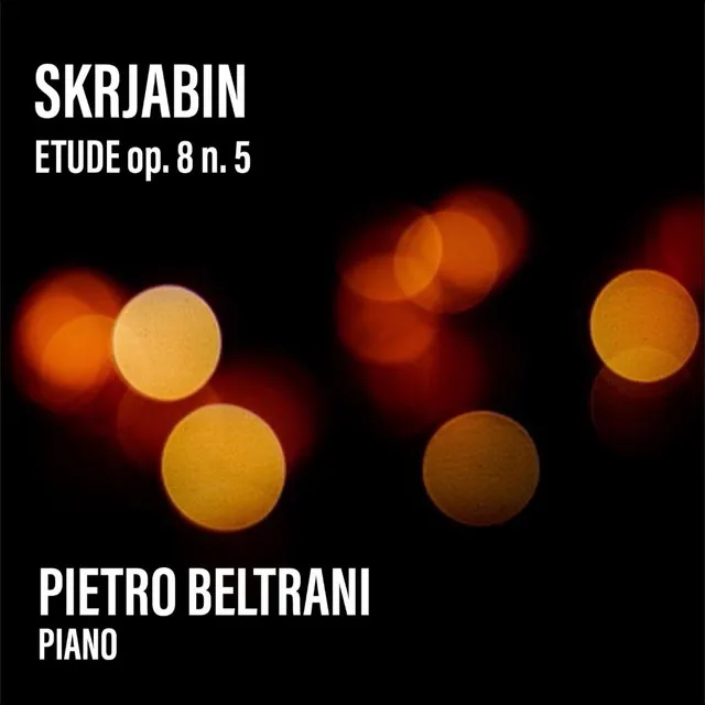 Scriabin (Etude op. 8 n. 5)