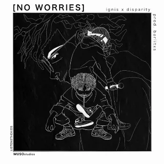 No Worries by Listen2thekids