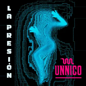 La presión by Unnico