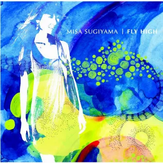 FLY HIGH by Misa Sugiyama