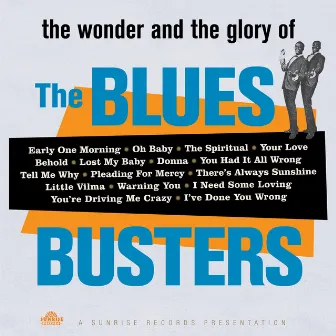 The Wonder and the Glory of the Blues Busters by The Blues Busters