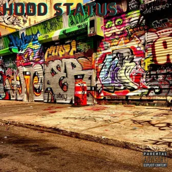 Hood Status (Side B) by Pine City Yungin Kvng Chrix