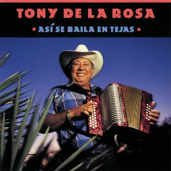 Así Se Baila En Tejas by Tony De La Rosa