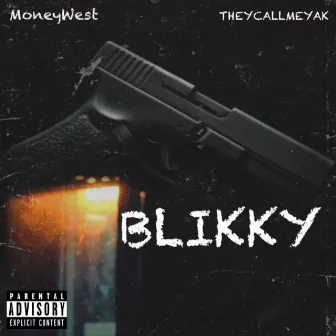 Blikky by Money West