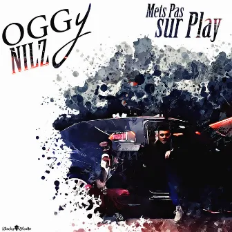 Mets pas sur play by Oggy Nilz