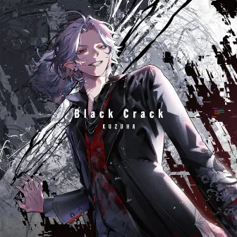 Black Crack by 葛葉